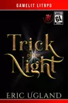 Trick Of The Night
