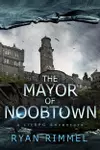 The Mayor of Noobtown