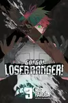 Go! Go! Loser Ranger!, Vol. 3