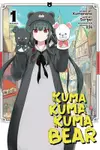 Kuma Kuma Kuma Bear Manga, Vol. 1