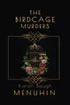 The Birdcage Murders