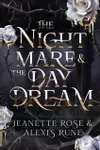 The Nightmare & The Daydream: A Love & Fate Novella