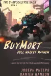 BuyMort: Bull Market Mayhem