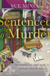 Sentenced to Murder