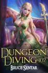 Dungeon Diving 102