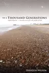 To A Thousand Generations