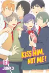 Kiss Him, Not Me 13