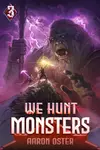 We Hunt Monsters 3