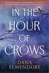In the Hour of Crows