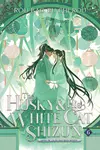 The Husky and His White Cat Shizun: Erha He Ta De Bai Mao Shizun (Novel), Vol. 6