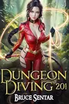 Dungeon Diving 201