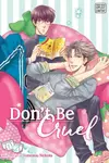 Don’t Be Cruel: 2-in-1 Edition, Vol. 1