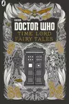 Doctor Who: Time Lord Fairy Tales