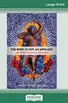 The Body Is Not an Apology The Power of Radical Self-Love