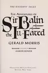 The adventures of Sir Balin the Ill-fated