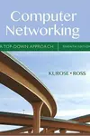 Computer Networking: A Top-Down Approach Featuring the Internet