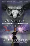 Ashes and Spirits