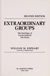 Extraordinary Groups: The Sociology of Unconventional Life-Styles.