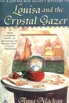 Louisa and the Crystal Gazer