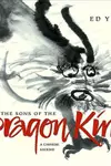 The Sons of the Dragon King: A Chinese Legend