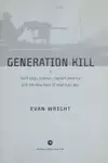 Generation Kill: Devil Dogs, Iceman, Captain America, and the New Face of American War
