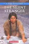 The Silent Stranger- A Kaya Mystery