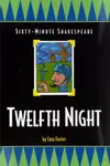 Twelfth Night: Sixty-Minute Shakespeare Series