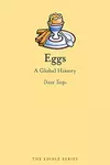 Eggs: A Global History