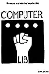Computer Lib/Dream Machines