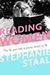 Reading Women: How the Great Books of Feminism Changed My Life