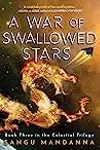 A War of Swallowed Stars