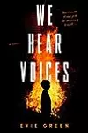 We Hear Voices