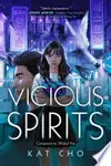 Vicious Spirits