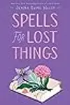 Spells for Lost Things