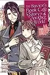The Savior's Book Cafe Story in Another World (Manga), Vol. 1
