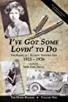 I've Got Some Lovin' to Do: The Diaries of a Roaring Twenties Teen, 1925-1926