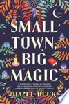 Small Town, Big Magic
