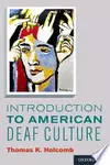 Introduction to American Deaf Culture