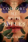 Comfort Me with Apples
