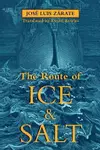 The Route of Ice and Salt