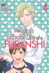 The High School Life of a Fudanshi, Vol. 4