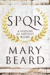 SPQR: A History of Ancient Rome