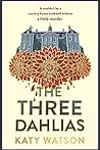 The Three Dahlias