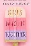 Girls Who Lie Together