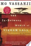 The In-Between World of Vikram Lall