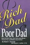 Rich Dad Poor Dad for Teens: The Secrets About Money - That You Don't Learn in School!