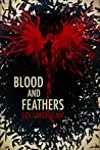 Blood and Feathers