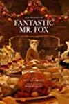 The Making of Fantastic Mr. Fox