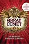 The Great Comet: The Journey of a New Musical to Broadway
