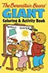 The Berenstain Bears' Giant Coloring and Activity Book